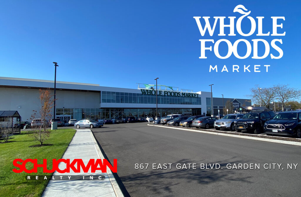 Whole Foods Market in Westbury - Schuckman Realty