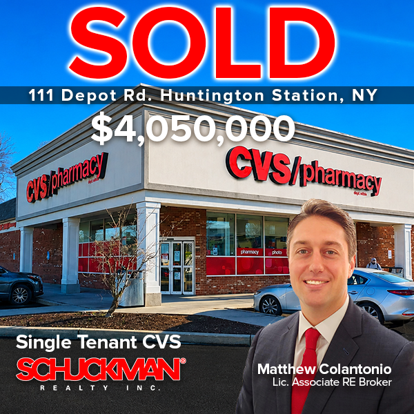 SOLD; CVS Property - 111 Depot Rd. Huntington Station, Sold by Matthew Colantonio for $4,050,000